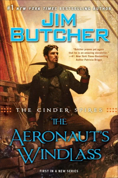 The Aeronaut's Windlass (The Cinder Spires #1) by Jim Butcher