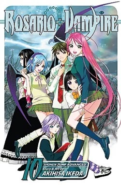 Rosario+Vampire: Volume 10 (Rosario+Vampire #10) by Akihisa Ikeda