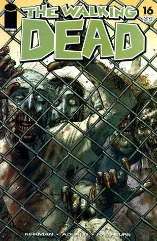 The Walking Dead, Issue #16 (The Walking Dead (single issues) #16) by Charlie Adlard, Robert Kirkman, Cliff Rathburn