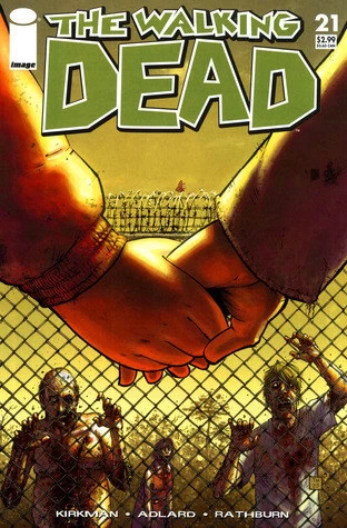 The Walking Dead, Issue #21 (The Walking Dead (single issues) #21) by Charlie Adlard, Robert Kirkman, Cliff Rathburn