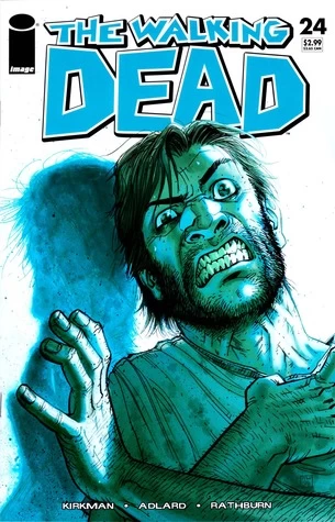 The Walking Dead, Issue #24 (The Walking Dead (single issues) #24) by Charlie Adlard, Robert Kirkman, Cliff Rathburn