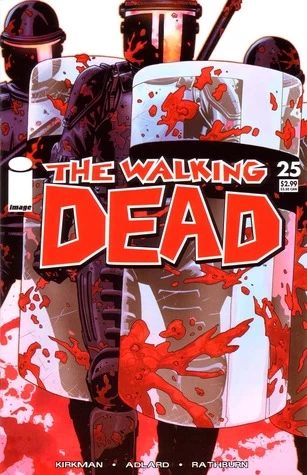 The Walking Dead, Issue #25 (The Walking Dead (single issues) #25) by Charlie Adlard, Robert Kirkman, Cliff Rathburn