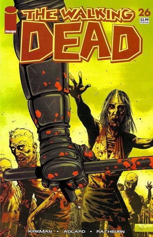 The Walking Dead, Issue #26 (The Walking Dead (single issues) #26) by Charlie Adlard, Robert Kirkman, Cliff Rathburn