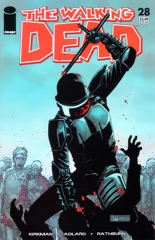 The Walking Dead, Issue #28 (The Walking Dead (single issues) #28) by Charlie Adlard, Robert Kirkman, Cliff Rathburn