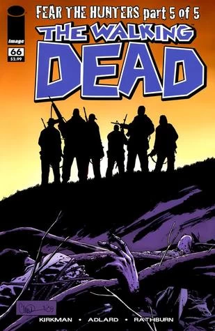 The Walking Dead, Issue #66 (The Walking Dead (single issues) #66) by Charlie Adlard, Robert Kirkman, Cliff Rathburn