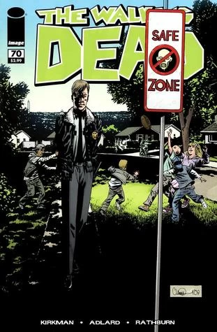 The Walking Dead, Issue #70 (The Walking Dead (single issues) #70) by Charlie Adlard, Robert Kirkman, Cliff Rathburn
