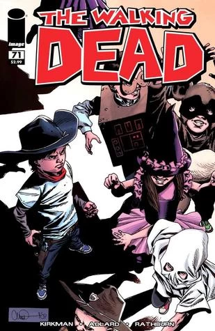The Walking Dead, Issue #71 (The Walking Dead (single issues) #71) by Charlie Adlard, Robert Kirkman, Cliff Rathburn
