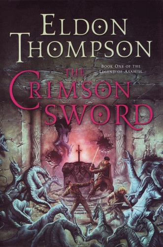 The Crimson Sword (The Legend of Asahiel #1) by Eldon Thompson