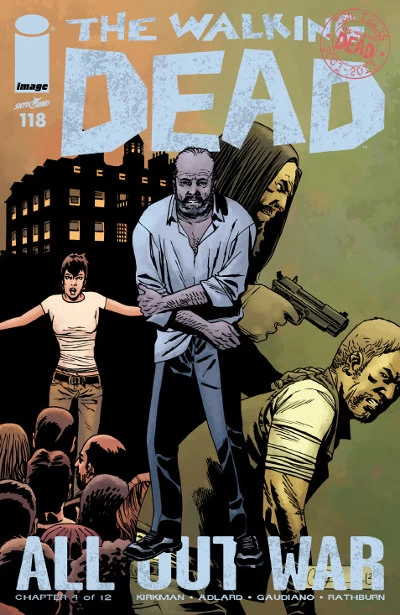 The Walking Dead, Issue #118 (The Walking Dead (single issues) #118) by Charlie Adlard, Robert Kirkman, Cliff Rathburn, Stefano Gaudiano