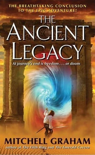 The Ancient Legacy by Mitchell Graham