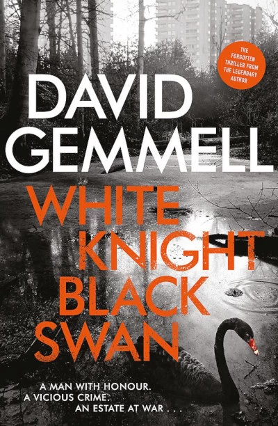 White Knight, Black Swan by David Gemmell