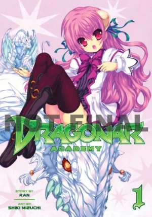 Dragonar Academy: Volume 1 (Dragonar Academy #1) by Shiki Mizuchi, Ran