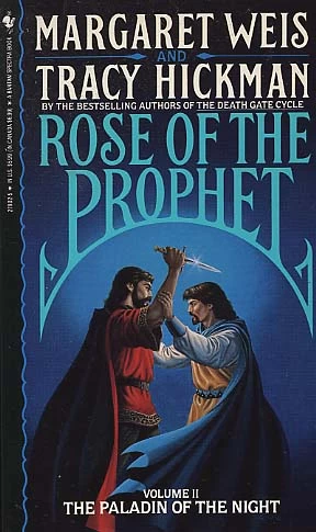 The Paladin of the Night (Rose of the Prophet #2) by Margaret Weis, Tracy Hickman