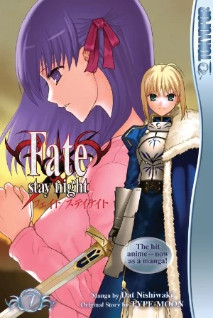 Fate/Stay Night: Volume 7 (Fate/Stay Night #7) by Dat Nishiwaki