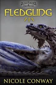 Fledgling (The Dragonrider Chronicles #1) by Nicole Conway