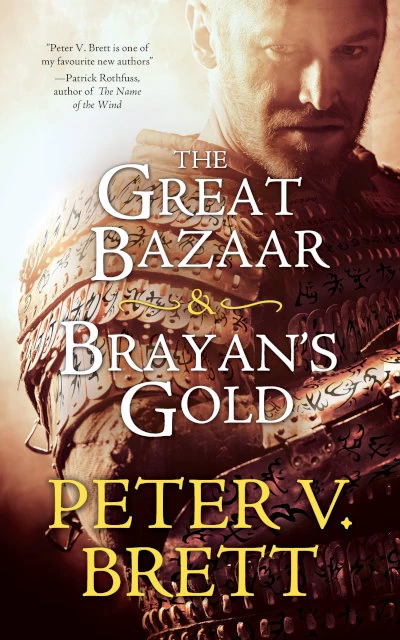 The Great Bazaar & Brayan's Gold (The Demon Cycle Universe) by Peter V. Brett