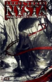 Duel at Grimwood Creek (Nysta #2) by Lucas Thorn