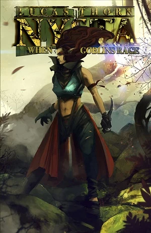 When Goblins Rage (Nysta #3) by Lucas Thorn