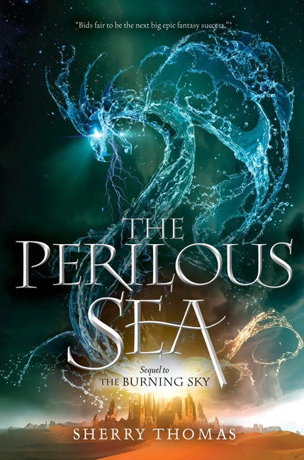 The Perilous Sea (Elemental Trilogy #2) by Sherry Thomas
