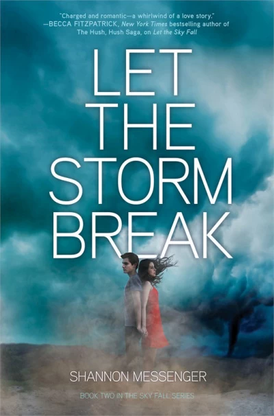 Let the Storm Break (Sky Fall #2) by Shannon Messenger
