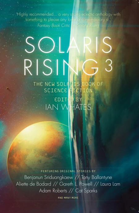 Solaris Rising 3 (Solaris Rising #3) by Ian Whates