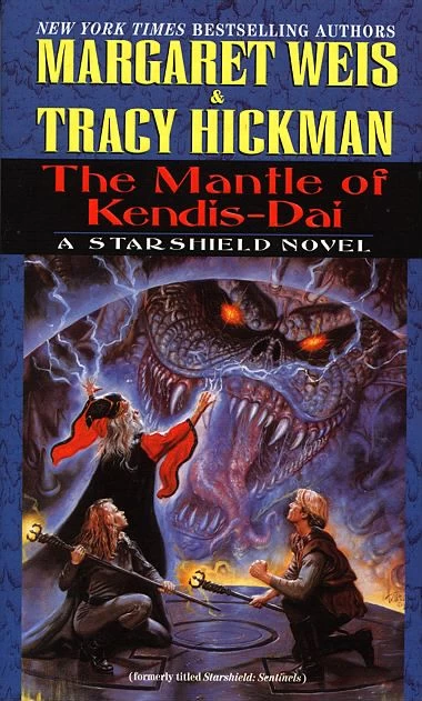 The Mantle of Kendis-Dai (Starshield #1) by Margaret Weis, Tracy Hickman
