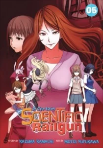A Certain Scientific Railgun: Volume 5 (A Certain Scientific Railgun #5) by Motoi Fuyukawa, Kazuma Kamachi