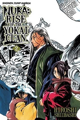 Nura: Rise of the Yokai Clan: Volume 2 (Nura: Rise of the Yokai Clan #2) by Hiroshi Shiibashi