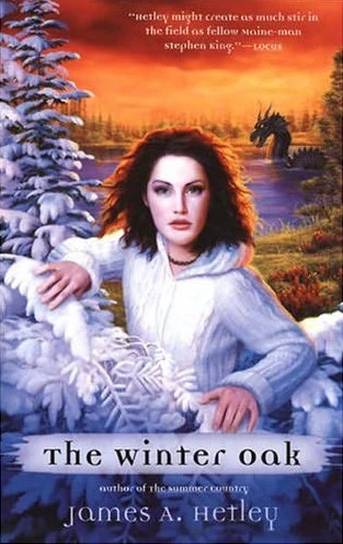 The Winter Oak (The Summer Country #2) by James A. Hetley