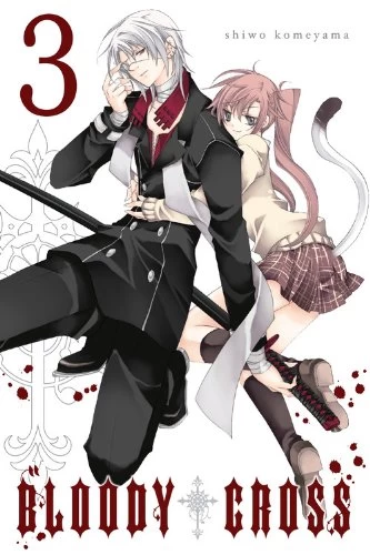 Bloody Cross: Volume 3 (Bloody Cross #3) by Shiwo Komeyama