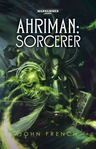 Ahriman Sorcerer (Warhammer 40,000: Ahriman #2) by John French