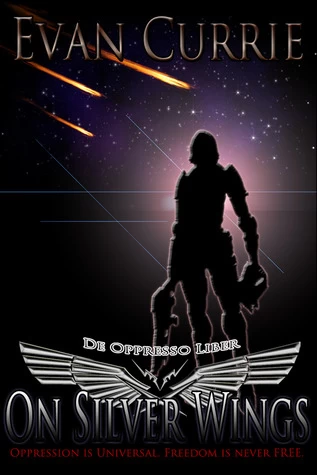 On Silver Wings (Hayden War Cycle #1) by Evan Currie