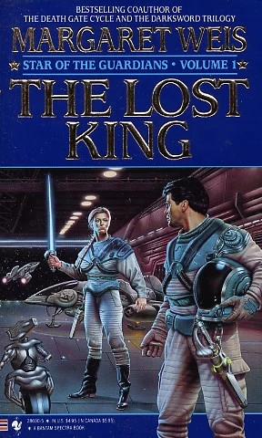 The Lost King (Star of the Guardians #1) by Margaret Weis