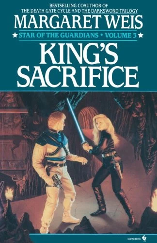 King's Sacrifice (Star of the Guardians #3) by Margaret Weis