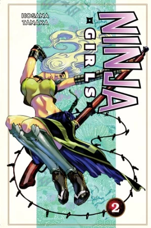 Ninja Girls: Volume 2 (Ninja Girls #2) by Hosana Tanaka
