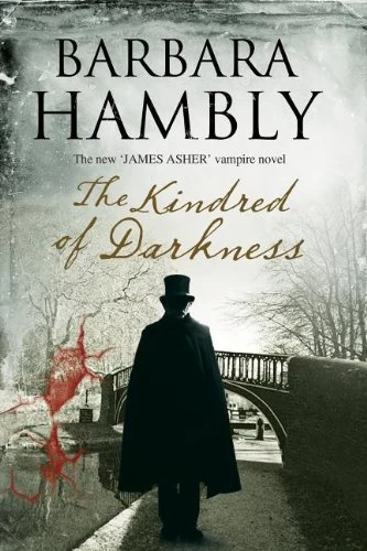 The Kindred of Darkness (James Asher Chronicles #5) by Barbara Hambly