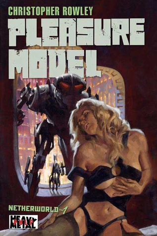 Pleasure Model (Netherworld #1) by Christopher Rowley