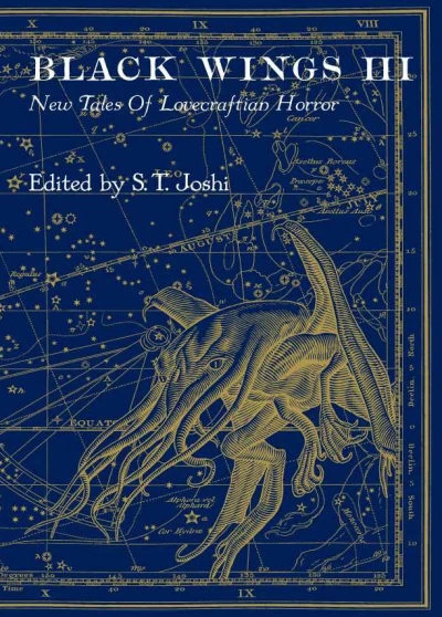 Black Wings III: New Tales of Lovecraftian Horror (Black Wings #3) by S. T. Joshi