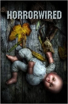 Horrorwired by Shane Ryan Staley
