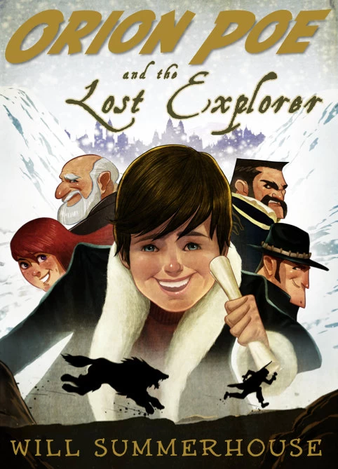 Orion Poe and the Lost Explorer by Will Summerhouse