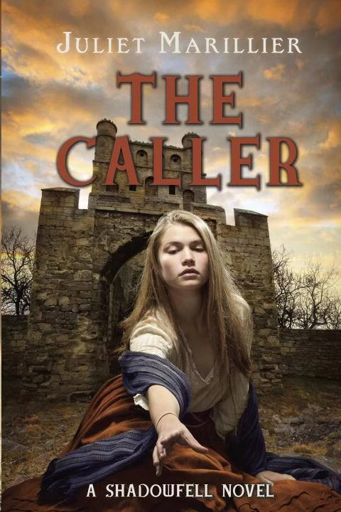 The Caller (Shadowfell #3) by Juliet Marillier