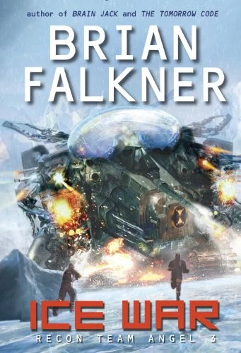 Ice War (Recon Team Angel #3) by Brian Falkner