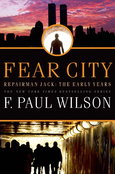 Fear City (Repairman Jack: The Early Years #3) by F. Paul Wilson