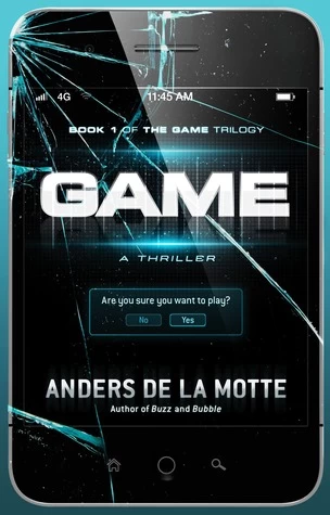 The Game (The Game Trilogy #1) by Anders de la Motte