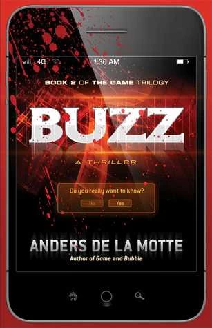 Buzz (The Game Trilogy #2) by Anders de la Motte