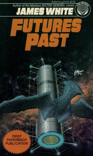 Futures Past by James White