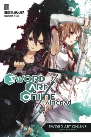 Sword Art Online, Volume 1: Aincrad (Sword Art Online (novels) #1) by Reki Kawahara