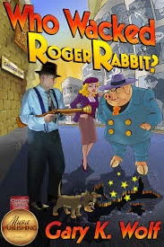 Who Wacked Roger Rabbit? (Roger Rabbit) by Gary K. Wolf