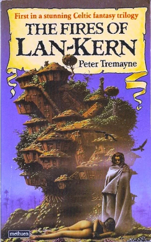 The Fires of Lan-Kern (Lan-Kern #1) by Peter Tremayne