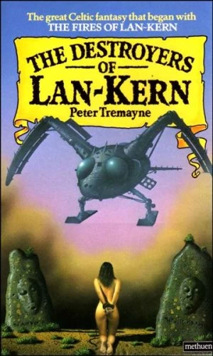 Destroyers of Lan-Kern (Lan-Kern #2) by Peter Tremayne